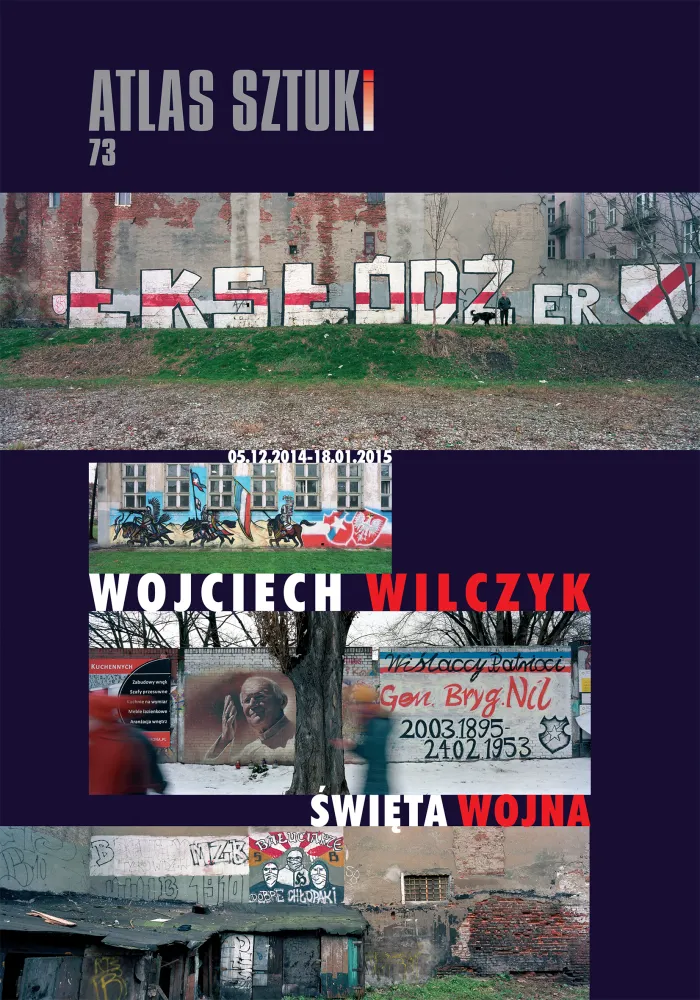 Katalog wystawy — Wojciech Wilczyk: Święta Wojna