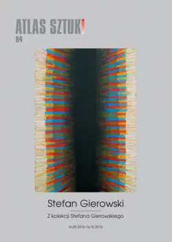 Exhibition catalogue — Stefan Gierowski: From the Stefan Gierowski Collection