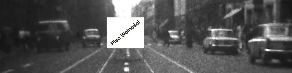 Tadeusz Piechura: Plac Wolności – Plac Niepodległości