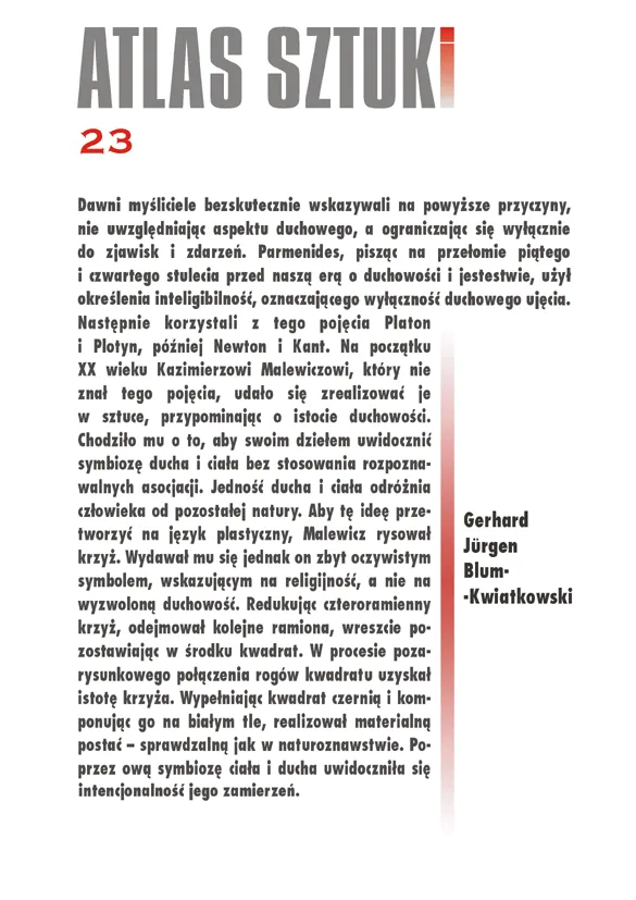 Gerhard Jürgen Blum-Kwiatkowski: Inteligibilna sztuka bez gwałtu
