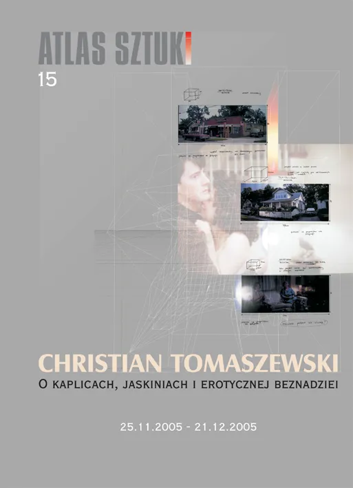 Exhibition catalogue — Christian Tomaszewski: On Chapels, Caves and Erotic Hopelessness